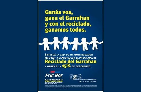Con Fric Rot ganás vos, gana el Garrahan y con el reciclado, ganamos todos